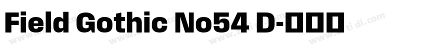 Field Gothic No54 D字体转换
